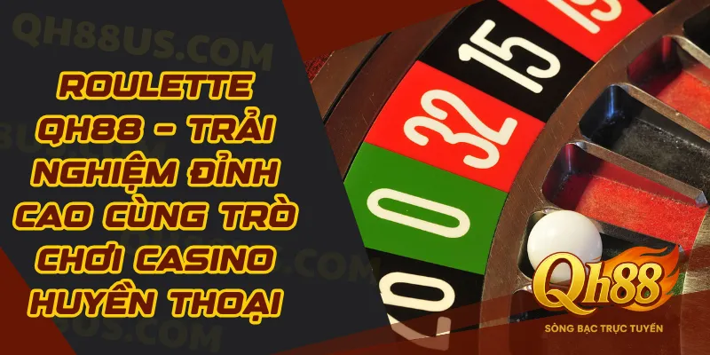 Roulette QH88